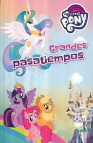 My Little Ponny   Grandes Pasatiempos