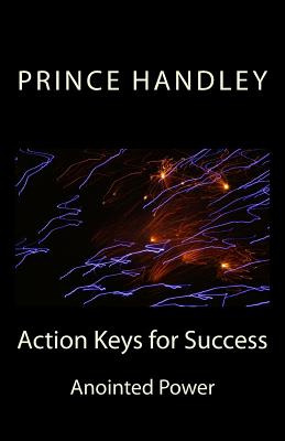 Libro Action Keys For Success: Anointed Power - Handley, ...