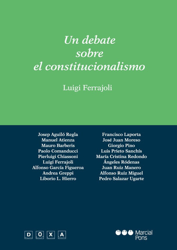 Un Debate Sobre El Constitucionalismo (ferrajoli, Luiji, 201