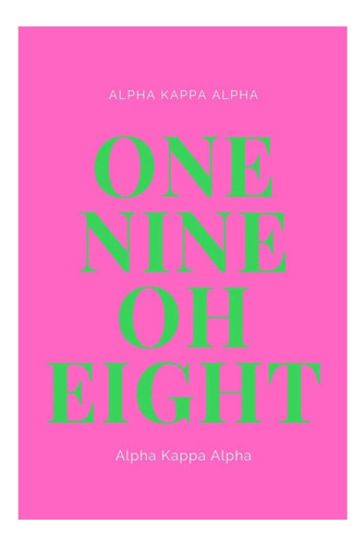 Libro: Uno, Nueve, Ocho: Alpha Alpha Journal