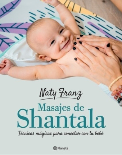 Libros Masajes De Shantala Para Bebes - Naty Franz