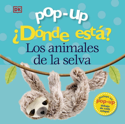 Donde Esta? Los Animales De La Selva - Pop Up - Bruño