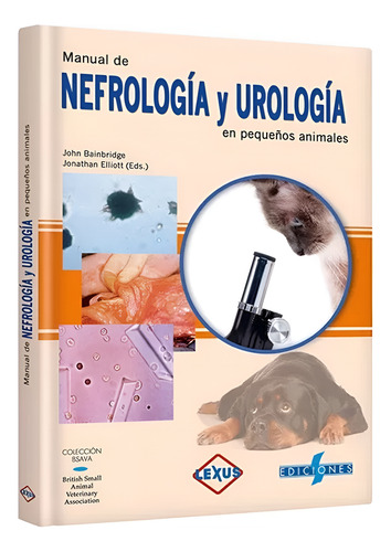 Bainbridge: Manual Nefrología Y Urología Pequeños Animales
