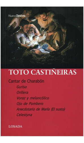 Cantar De Charabon, De Castiñeiras, Toto. Editorial Losada, Tapa Blanda En Español