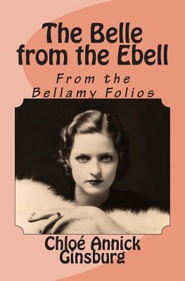 Libro The Belle From The Ebell - Chloe Annick Ginsburg