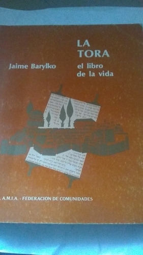 Jaime Barylko - La Tora El Libro De La Vida C448