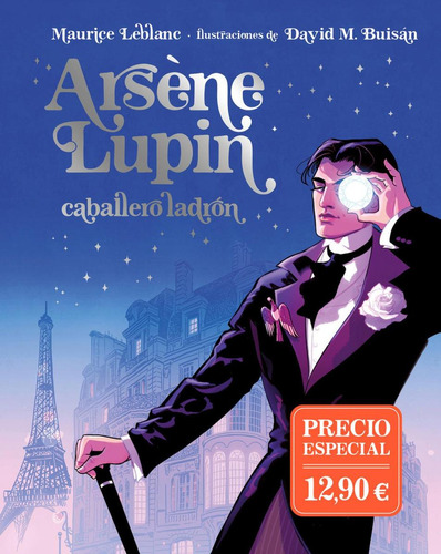 Libro: Arsène Lupin, Caballero Ladrón. Edición Ilustrada. Le