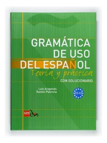 Libro Gramática Uso Del Español: Teoría Y Práctica&..