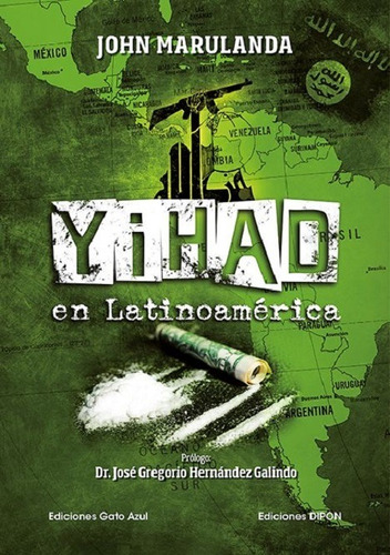 Yihad En Latinoamérica - Marulanda José J.