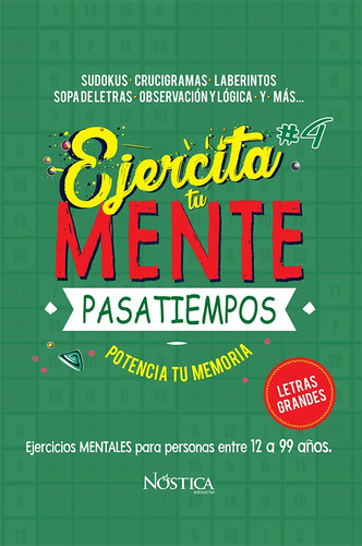 EJERCITA TU MENTE #4, de NÓSTICA EDITORIAL. Editorial NÓSTICA EDITORIAL SAC, tapa blanda en español