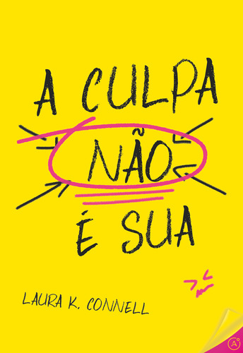 A Culpa Não É Sua, De Laura K. Nell. Editorial Latitude, Tapa Mole, Edición 1 En Português, 2024