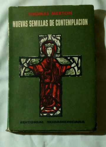 Semillas De Contemplación. Merton, Thomas