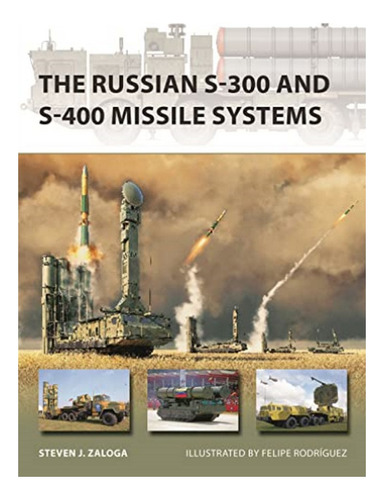 The Russian S-300 And S-400 Missile Systems - Steven J. Eb19