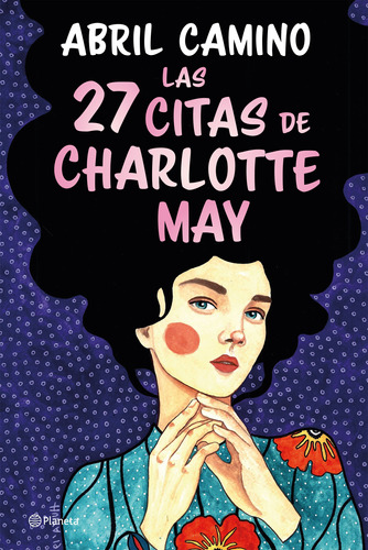 Las 27 Citas De Charlotte May - Abril Camino; Libro Original