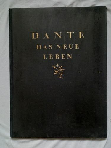 Das Neue Leben, Dante Alighieri, En Aleman. Erwin Lang