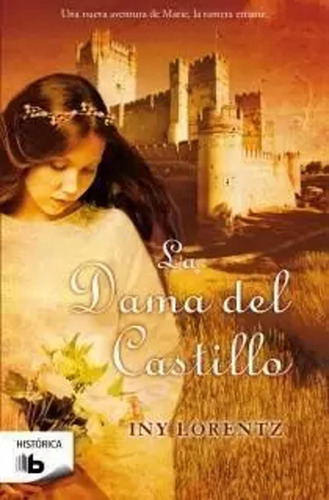 La Dama Del Castillo - Lorentz, Iny  - *