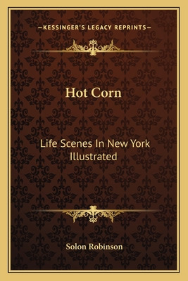 Libro Hot Corn: Life Scenes In New York Illustrated: Incl...