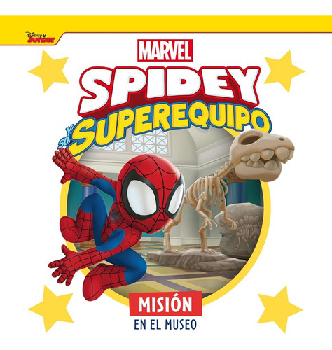 Libro Spidey Y Su Superequipo. Mision En El Museo - Marvel