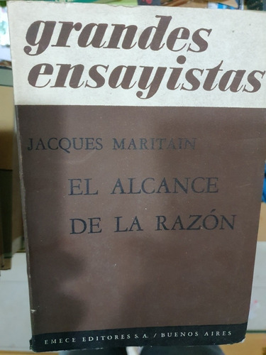 Libro:el Alcance De La Razon-j. Maritain-grandes Ensayistas