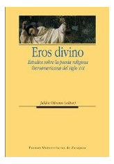 Libro Eros Divino. Estudios Sobre La Poesia Religi  De Oliva