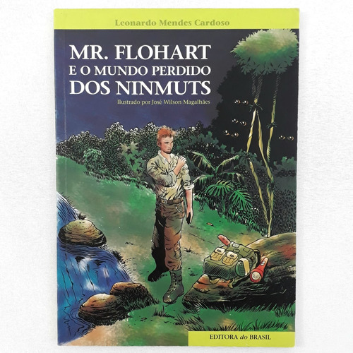 Livro Mr. Flohart E O Mundo Perdido Dos Ninmuts