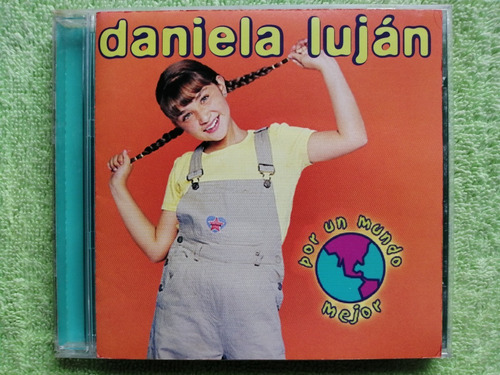 Eam Cd Daniela Lujan Por Un Mundo Mejor 1999 Segundo Album