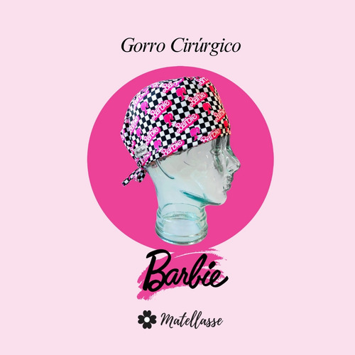 Gorro Cirurgico Feminino Touca De Tecido - Barbie Lançamento