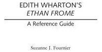 Libro Edith Wharton's Ethan Frome: A Reference Guide - Fo...