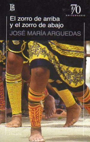 Libro Zorro De Arriba, El Y El Zorro De Abajo - Arguedas, Jo