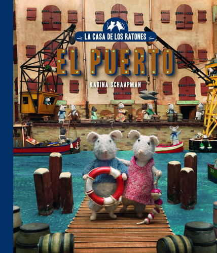 La Casa De Los Ratones El Puerto - Karina Schaapman