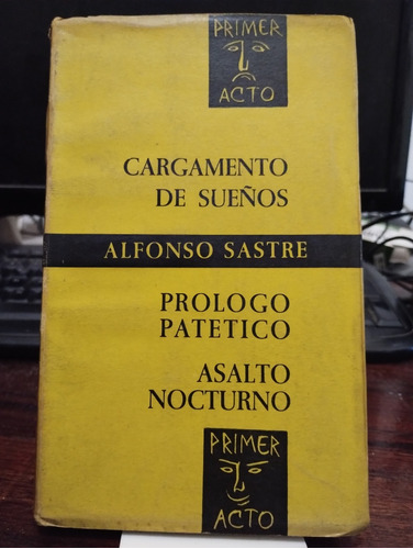 Cargamento De Sueños - Alfonso Sastre - Teatro