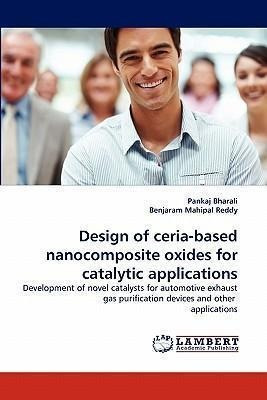 Libro Design Of Ceria-based Nanocomposite Oxides For Cata...
