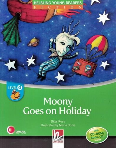 Moony goes on holiday - Level D, de Ross, Dilys. Bantim Canato E Guazzelli Editora Ltda, capa mole em inglês, 2014