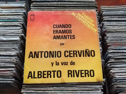 Antonio Cerviño Y La Voz De Alberto Rivero 