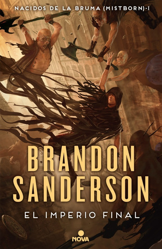 Imperio Final - Nacidos De La Bruma (mistborn) 1 - Sanderson