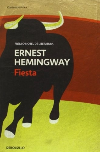 Fiesta, De Hemingway, Ernest. Editorial Debolsillo En Español