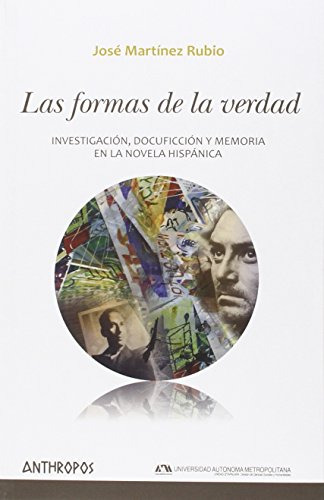 Libro Las Formas De La Verdadinvestigacion Docuf De Martinez