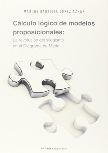 Libro: Cálculo Lógico De Modelos Proposicionales. Resolución