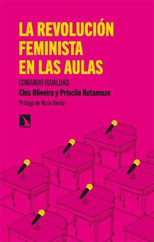 Libro La Revolucion Feminista En Las Aulas - Oliveira, Chis