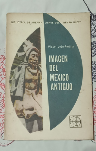 Imagen Del Mexico Antiguo - Zona Vte, Lopez