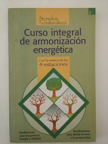 Curso Integral De Armonización Energética. 