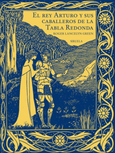 Libro El Rey Arturo Y Sus Caballeros De La Tabla Redonda