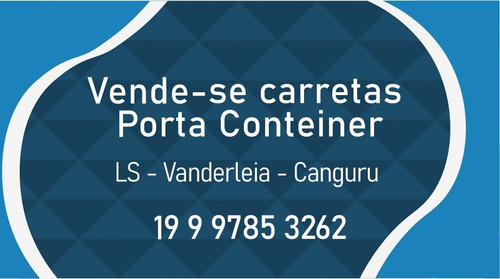 Carretas Porta-conteiner / Bug - A Venda