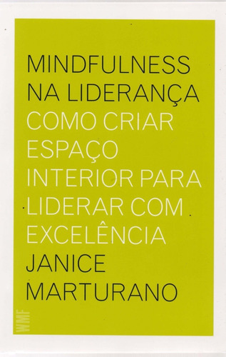 Livro Mindfulness Na Liderança - Como Liderar Com Excelência