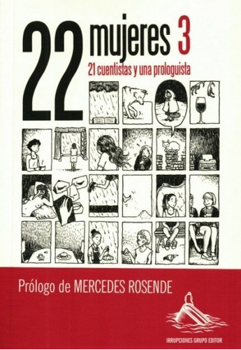 22 Mujeres 3. 21 Cuentistas Y Una Prologuista