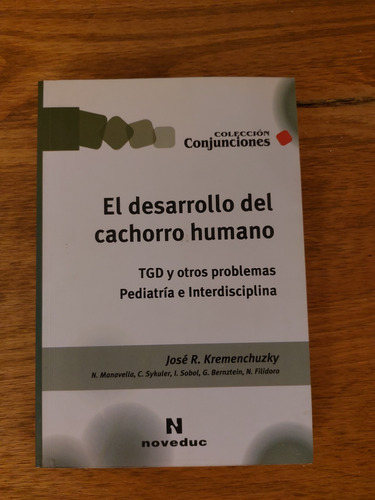 El Desarrollo Del Cachorro Humano