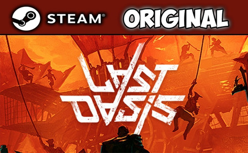 Last Oasis | Pc 100% Original Steam