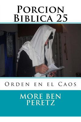 Libro Porcion Biblica: Orden En El Caos - Ben Peretz P., ...