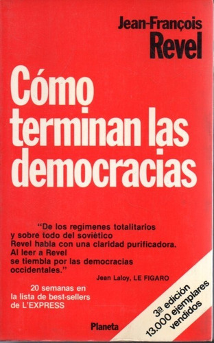 Como Terminan Las Democracias Jean Francois Revel 