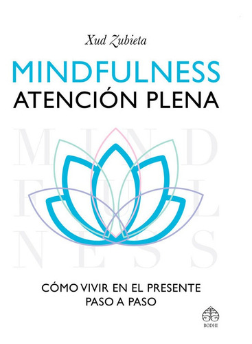 Mindfulness. Atención Plena